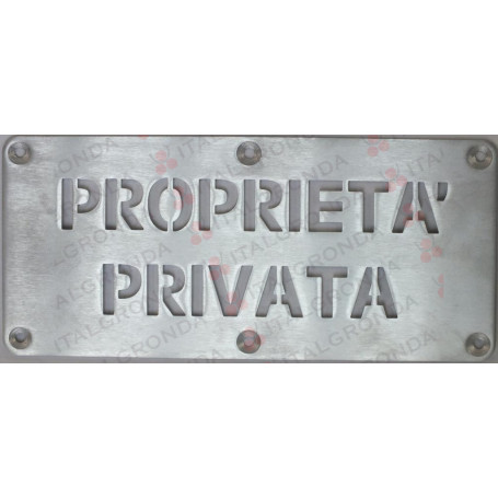 PIASTRA ALLUMINIO SAT. 3MM INCISA A LASER ''PROPRIETA' PRIVATA